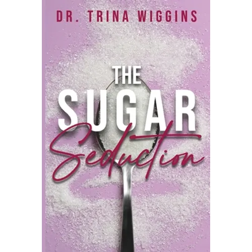 The Sugar Seduction
