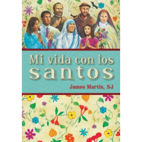 Mi Vida Con Los Santos