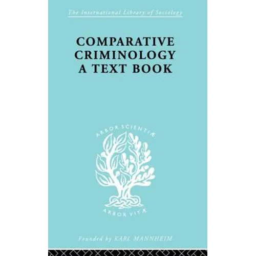 Comparative Criminology: A Textbook