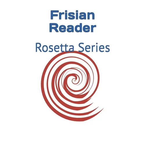 Frisian Reader: Rosetta Series