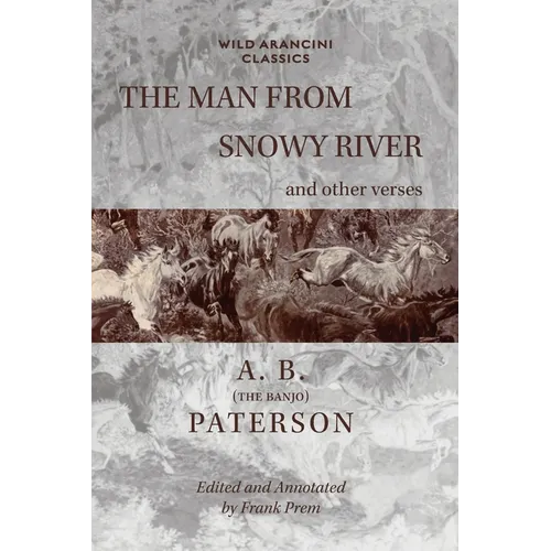 The Man From Snowy River and other verses