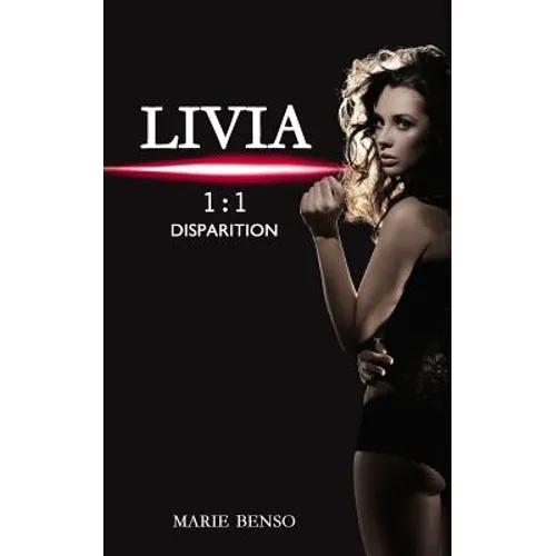 Livia 1: 1 Disparition