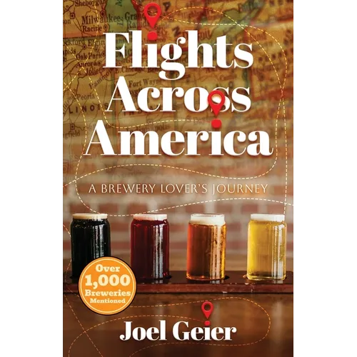 Flights Across America: A Brewery Lover's Journey