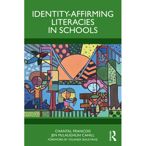 Identity-Affirming Literacies in Schools