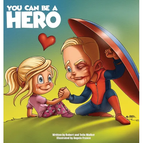 You Can Be a Hero