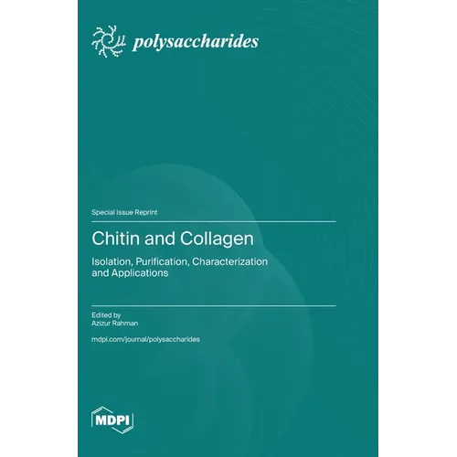 Chitin and Collagen: Isolation, Purification, Characterization, and Applications