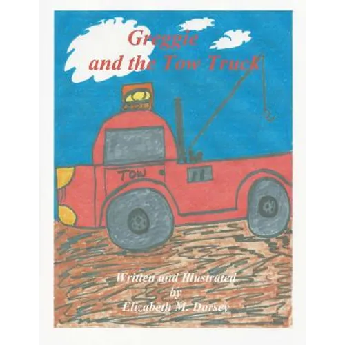 Greggie and the Tow Truck