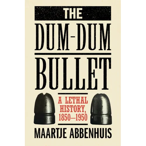 The Dum-Dum Bullet