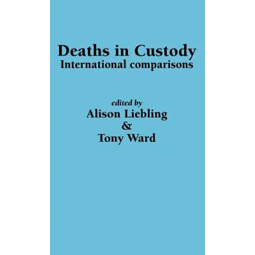 Deaths in Custody: International comparisons