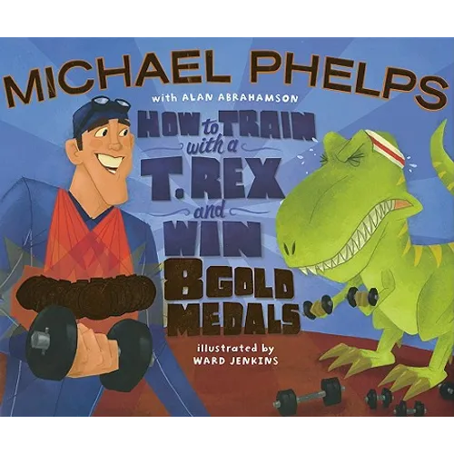 How to Train with a T. Rex and Win 8 Gold Medals