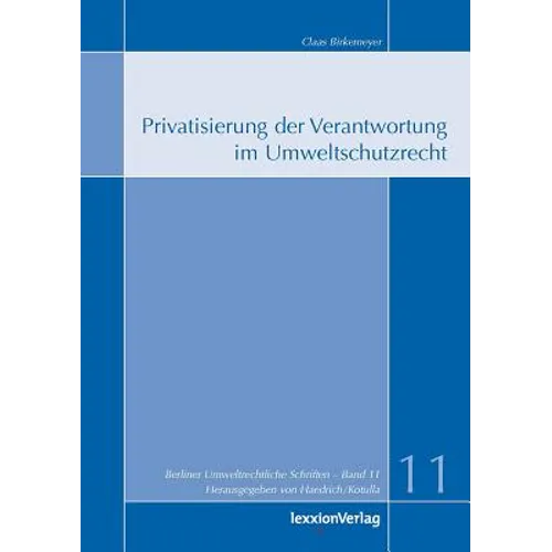 Privatisierung Der Verantwortung Im Umweltschutzrecht