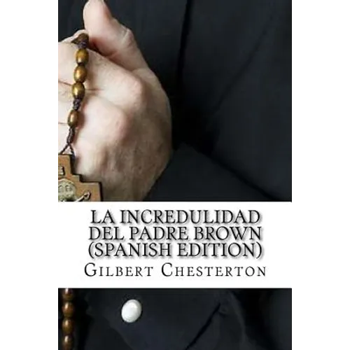 La Incredulidad Del Padre Brown