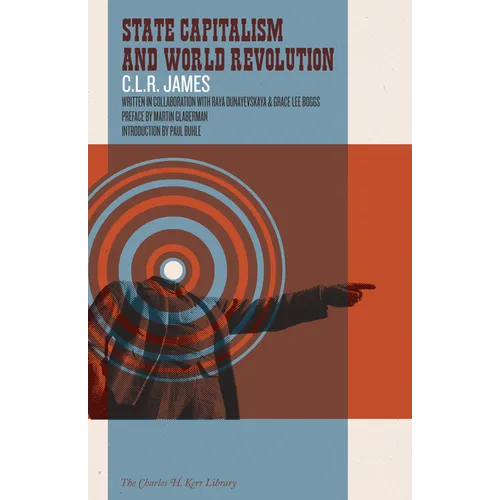 State Capitalism and World Revolution