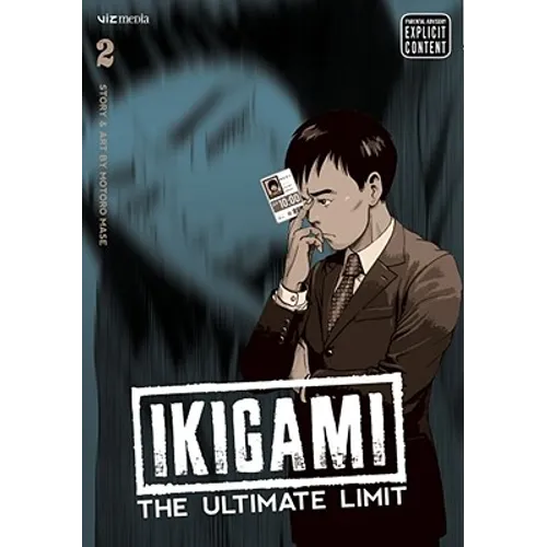 Ikigami: The Ultimate Limit, Vol. 2