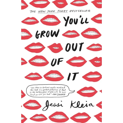 You'll Grow Out of It