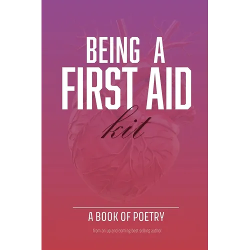 Being A First Aid Kit
