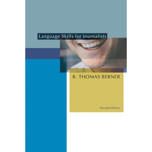 Language Skills for Journalists, Second Edition