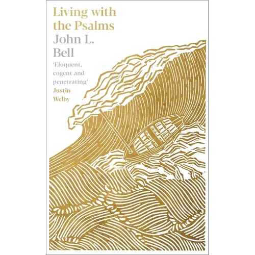 Living with the Psalms
