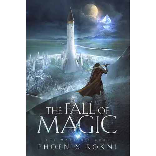 The Fall of Magic