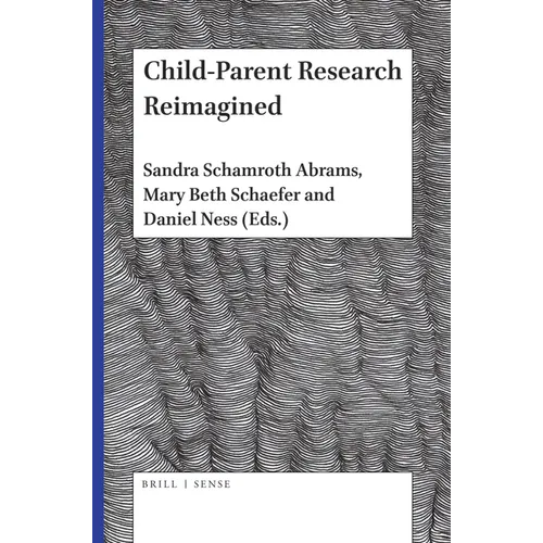 Child-Parent Research Reimagined