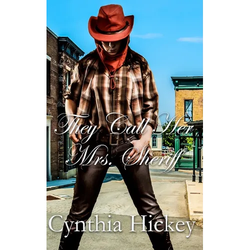 They Call Her Mrs. Sheriff