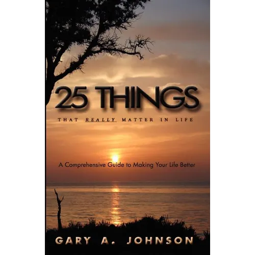 25 Things That Really Matter in Life
