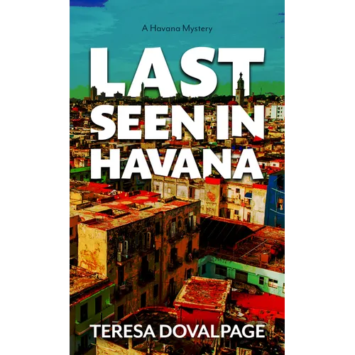 Last Seen in Havana