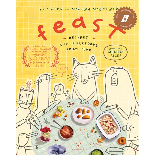 Feast: Recipes and Superfoods from Peru