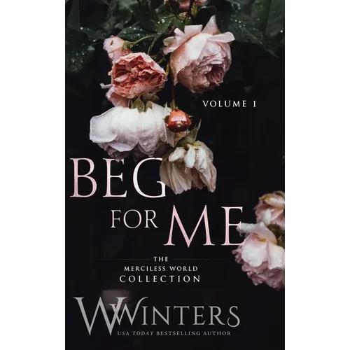 Beg For Me: Volume 1