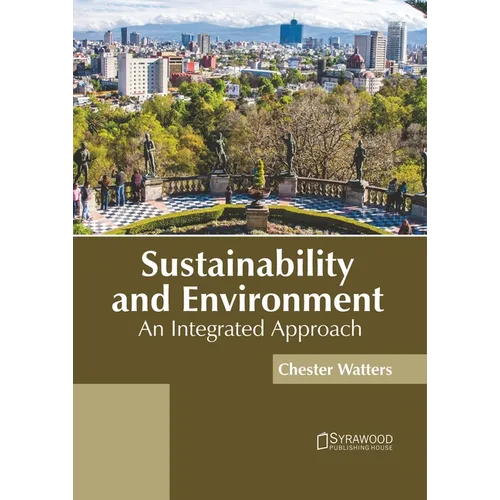 Sustainability and Environment: An Integrated Approach