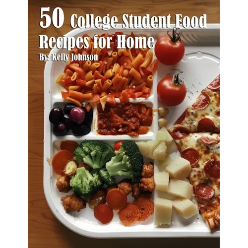 50 College Student Food Recipes for Home