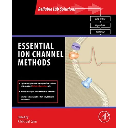 Essential Ion Channel Methods