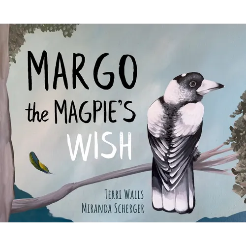 Margo The Magpie's Wish