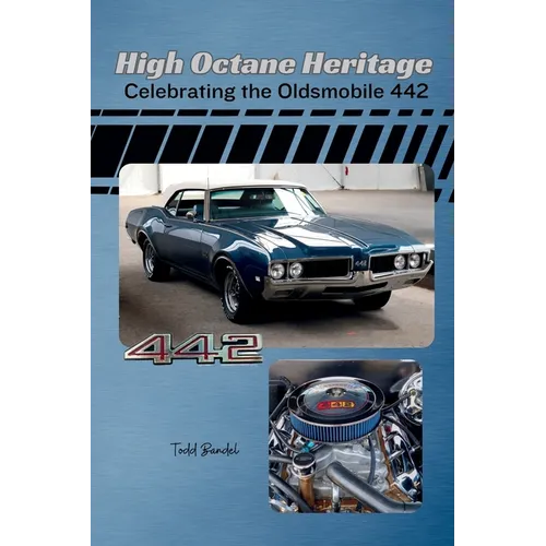 High Octane Heritage: Celebrating the Oldsmobile 442