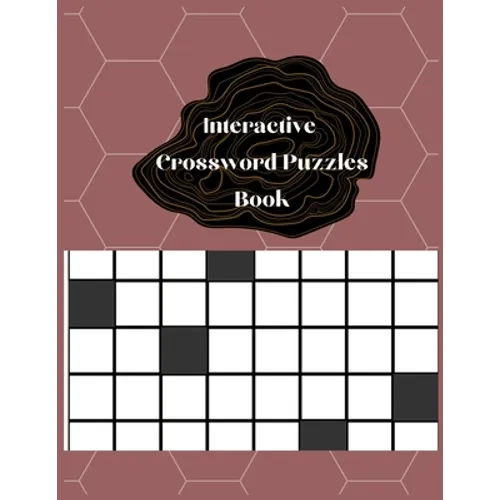 Interactive Crossword Puzzles Books: Easy Crossword Puzzles with Answers
