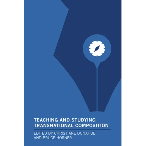 Teaching and Studying Transnational Composition