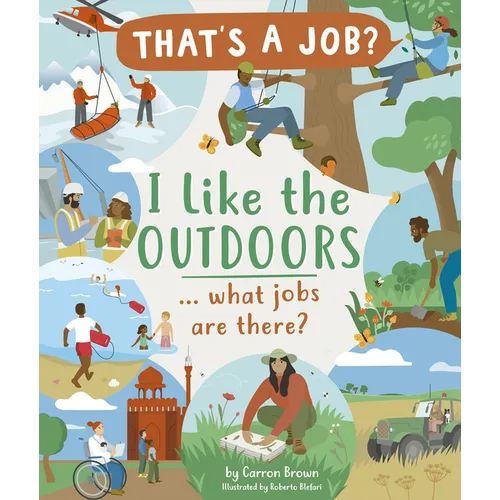 I Like the Outdoors ... What Jobs Are There?