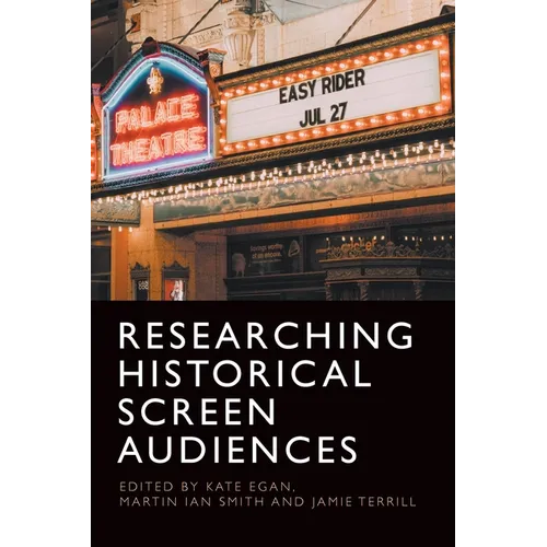 Researching Historical Screen Audiences