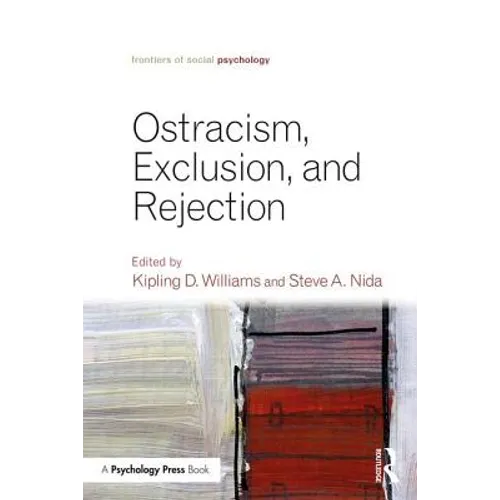 Ostracism, Exclusion, and Rejection