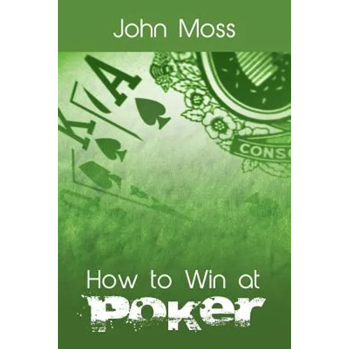 How to Win at Poker