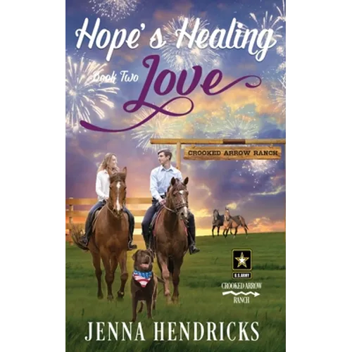 Hope's Healing Love: A Clean & Wholesome Cowboy Romance