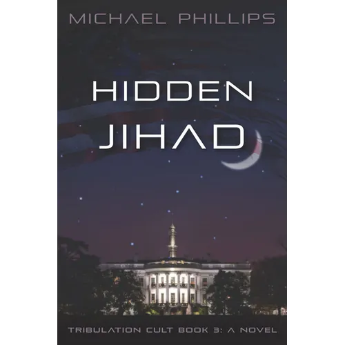 Hidden Jihad: A Novel Volume 3