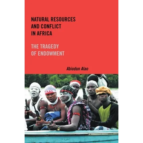 Natural Resources and Conflict in Africa: The Tragedy of Endowment