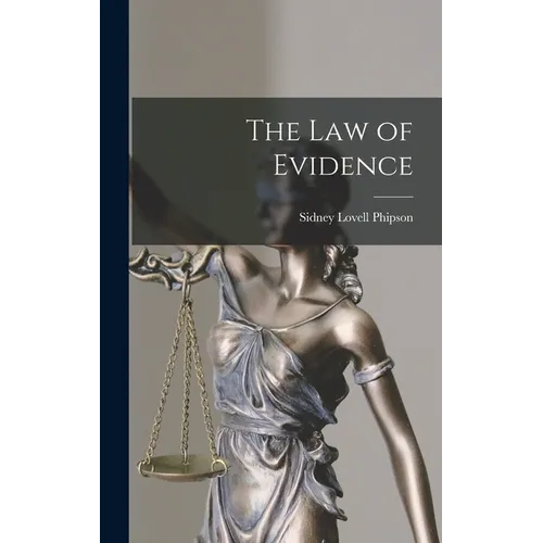 The Law of Evidence