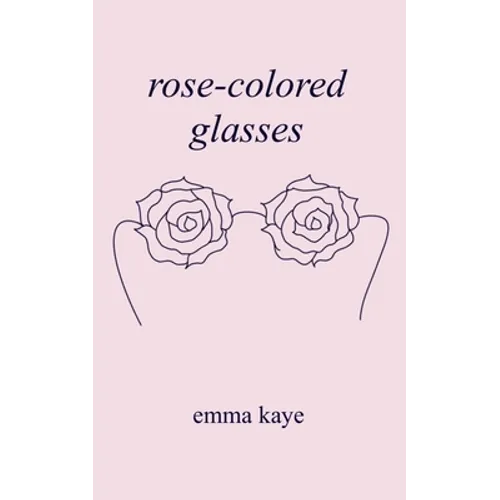 rose-colored glasses