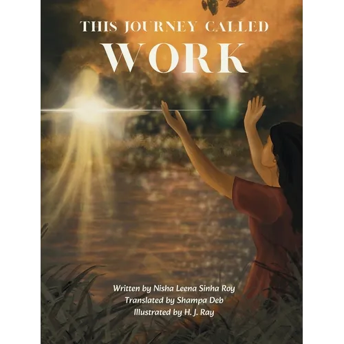 This Journey Called Work