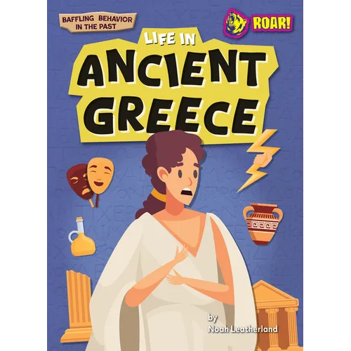 Life in Ancient Greece