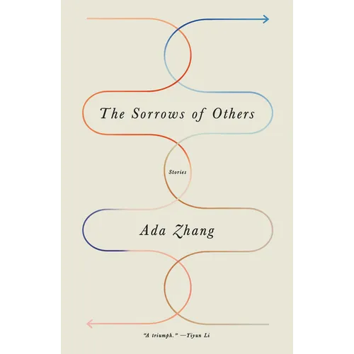 The Sorrows of Others