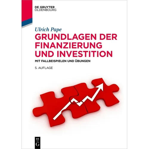 Grundlagen der Finanzierung und Investition