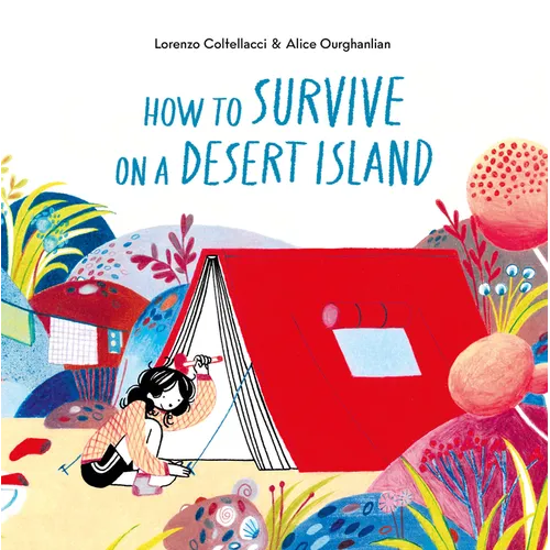 How to Survive on a Desert Island